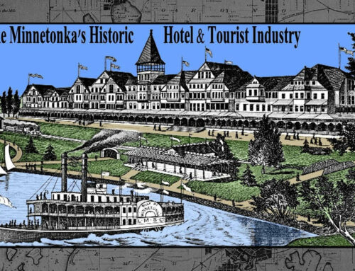 Lake Minnetonka’s Historic Hotel and Tourist Industry
